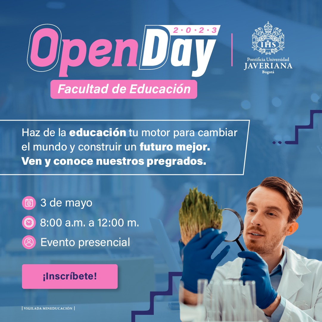 Open Day Pregrados Pontificia Universidad Javeriana